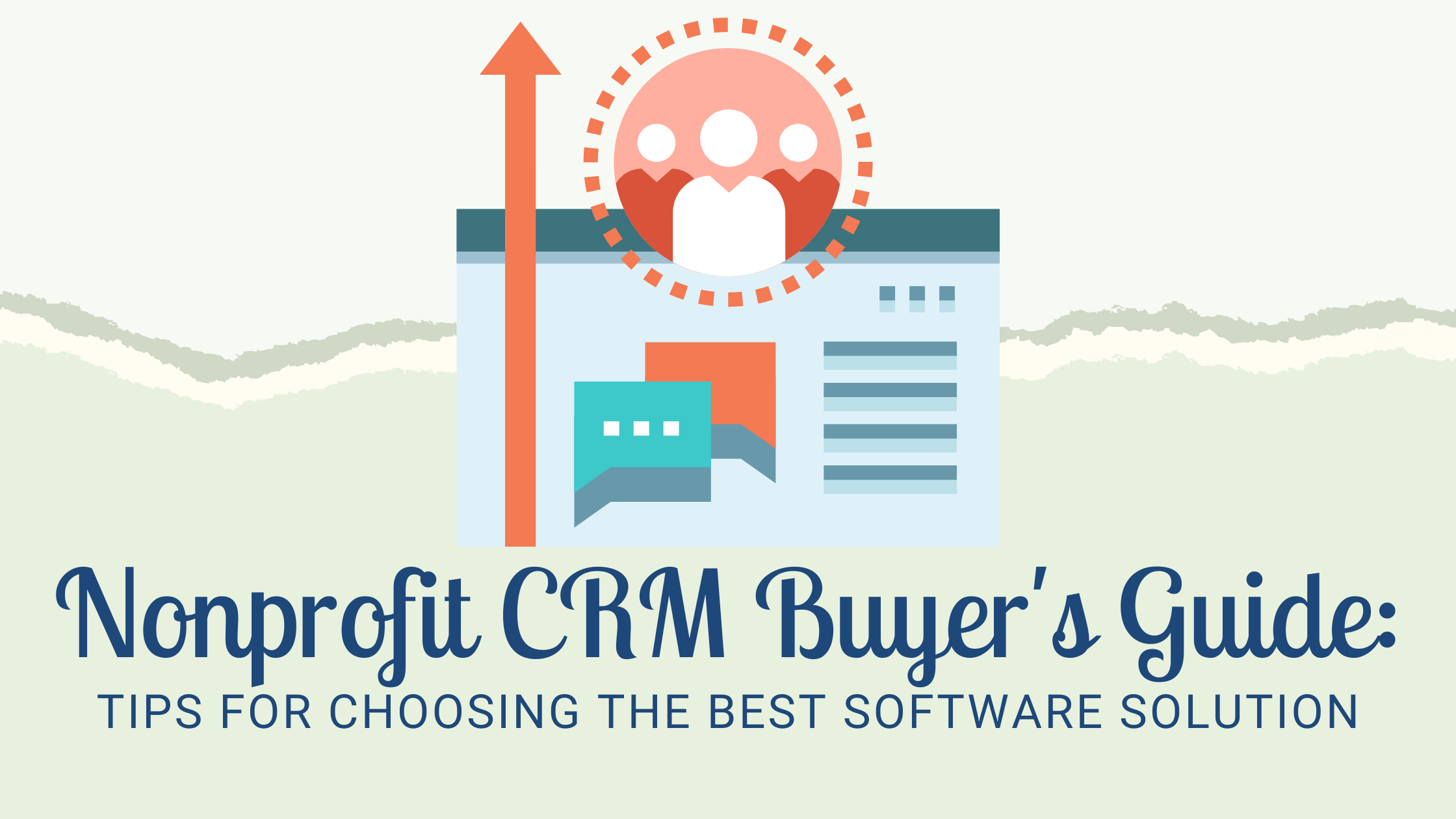 Nonprofit CRM Buyer's Guide Tips for Choosing the Best Software Solution